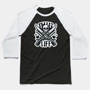 Thug Life Urban Trend Design Baseball T-Shirt